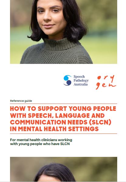 Reference guide: How to support young people with speech, language and communication needs (SLCN)