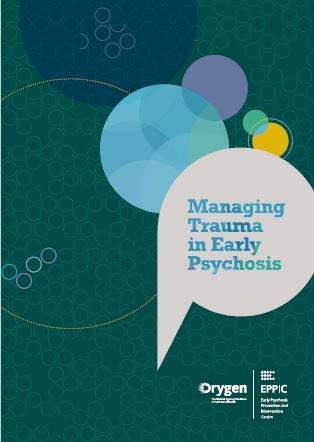 Managing trauma in early psychosis