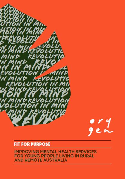 Fit for purpose: Improving mental health services for young people in rural and remote Australia