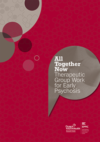 All Together Now: Therapeutic Group Work for Early Psychosis