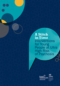 A Stitch in Time: Interventions for Young People at Ultra High Risk of Psychosis