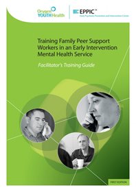 Training Family Peer Support Workers in an Early Intervention Mental Health Service